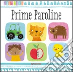 Prime paroline. Baby Town. Ediz. a colori libro