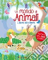 Un mondo di animali. Leggi attacca. Con adesivi. Ediz. a colori libro