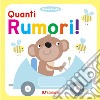 Quanti rumori! libro