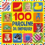 100 paroline da imparare. Le allegre finestrelle libro