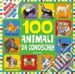 100 animali da conoscere. Le allegre finestrelle libro