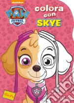 Colora con Skye. Paw Patrol libro