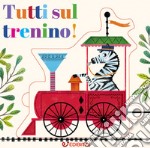 Tutti sul trenino! Crea puzzle. Ediz. illustrata libro