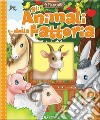 Gli animali della fattoria. Ediz. a colori libro