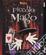 Magia! Il piccolo mago. Oltre 100 fantastici trucchi e illusioni! Ediz. a colori. Ediz. a spirale. Con gadget libro