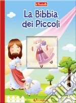 La Bibbia dei piccoli libro