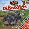 Alla scoperta dei dinosauri. Jurassic Kingdom. Ediz. a colori libro