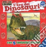 L'era dei dinosauri. Jurassic Kingdom. Ediz. a colori libro