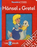 Hänsel e Gretel. Finestrelle in puzzle. Ediz. a colori