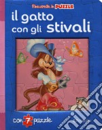 Il gatto con gli stivali. Finestrelle in puzzle. Ediz. a colori libro