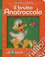 Il brutto anatroccolo. Finestrelle in puzzle. Ediz. a colori libro