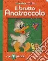 Il brutto anatroccolo. Finestrelle in puzzle. Ediz. a colori libro