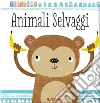 Animali selvaggi. Baby Town libro