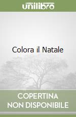 Colora il Natale libro