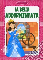 La bella addormentata. Ediz. a colori libro