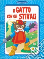 Il gatto con gli stivali. Ediz. a colori libro