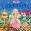 Cenerentola. Primefiabe pop-up. Ediz. a colori libro