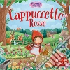 Cappuccetto rosso. Primefiabe pop-up. Ediz. illustrata libro
