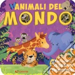 Animali del mondo. Animali da scoprire. Ediz. a colori libro