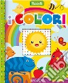 I colori. Ediz. a colori libro
