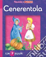 Cenerentola. Finestrelle in puzzle. Ediz. a colori libro