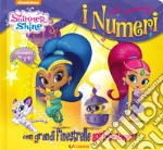 I numeri. Shimmer & Shine. Ediz. a colori libro