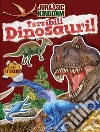 Terribili dinosauri. Stickers. Jurassic Kingdom. Ediz. a colori libro