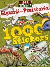 Giganti della preistoria. Stickers. Jurassic Kingdom. Ediz. a colori libro di Francia Manlio