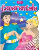 Cenerentola. Ediz. a colori libro