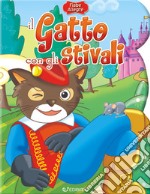 Il gatto con gli stivali. Ediz. a colori libro