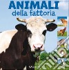 Animali della fattoria. Animal photo. Ediz. illustrata libro