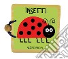 Insetti. Libri in legno. Ediz. a colori libro