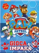 Gioca & impara. Paw Patrol. Ediz. a colori libro