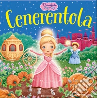 Cenerentola. Primefiabe pop-up