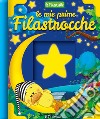 Le mie prime filastrocche. Ediz. a colori libro