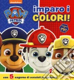 Imparo i colori! Con 5 sagome di cuccioli in cartone. Paw Patrol. Ediz. a colori libro