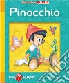 Pinocchio. Finestrelle in puzzle. Ediz. a colori libro