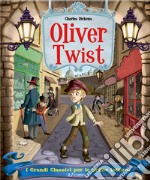 Oliver Twist. I grandi classici per le prime letture. Ediz. a colori libro