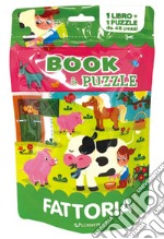 Fattoria. Book&puzzle. Ediz. illustrata. Con puzzle da 48 pezzi libro