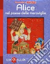 Alice nel paese delle meraviglie. Finestrelle in puzzle. Ediz. a colori libro