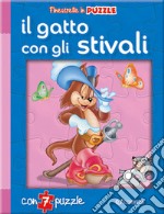 Il gatto con gli stivali. Ediz. a colori libro