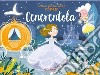 Cenerentola. Le mie prime fiabe pop-up. Ediz. a colori libro