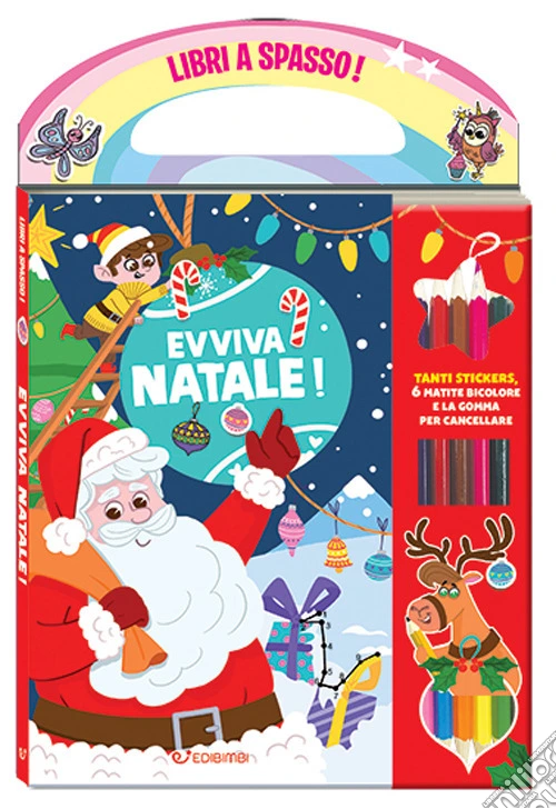 Evviva il Natale! Libri a spasso! Ediz. a colori. Con 6 matite bicolore. Con matite bicolore. Con Adesivi