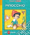 Pinocchio. Finestrelle in puzzle. Ediz. illustrata libro