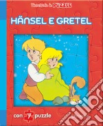 Hänsel e Gretel. Finestrelle in puzzle. Ediz. illustrata