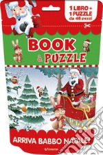 Arriva Babbo Natale! Book&puzzle. Ediz. illustrata. Con puzzle libro