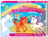 Gli unicorni. Gioca pop-up. Ediz. a colori