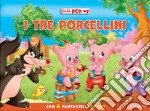 I tre porcellini. Le mie prime fiabe pop-up. Ediz. a colori libro