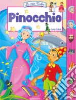 Pinocchio. Ediz. illustrata libro