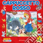 Cappuccetto rosso. I miei libri puzzle. Ediz. a colori libro